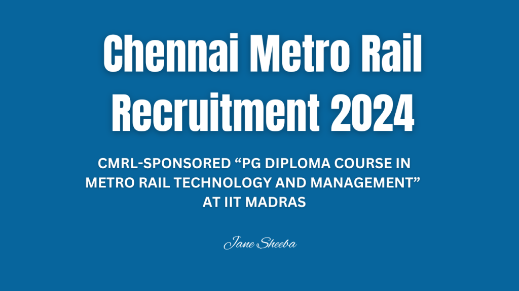 Chennai Metro Rail Recruitment 2024: Apply Now for PG Diploma Course