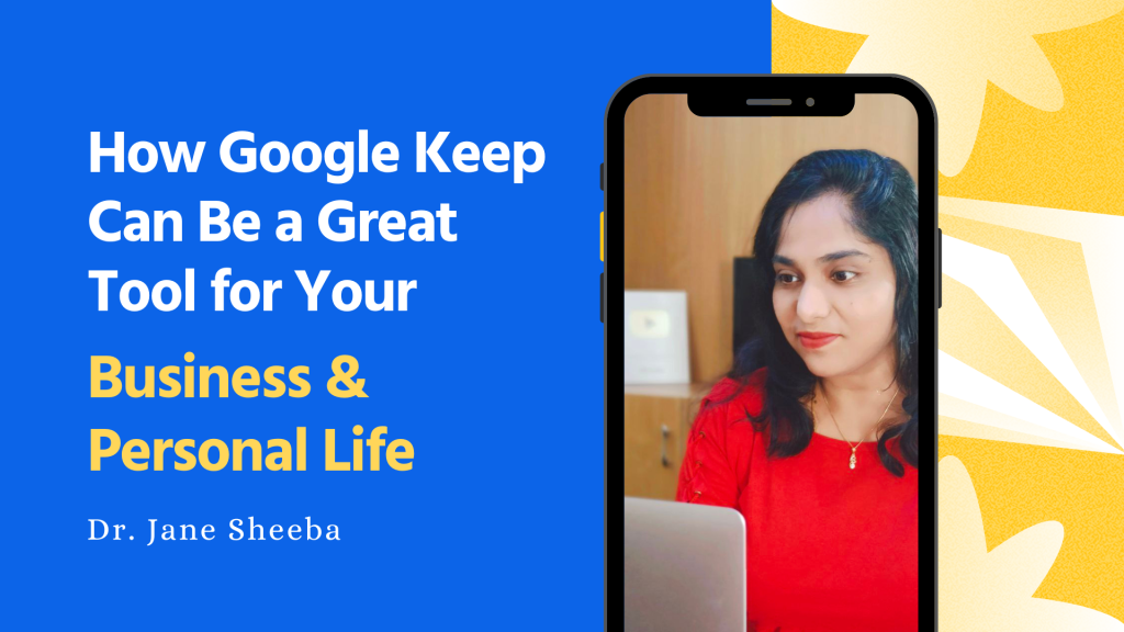 How Google Keep Can Be a Great Tool for Your Business & Personal Life